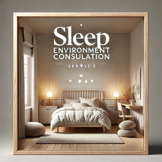 Custom Sleep Environment Consultation
